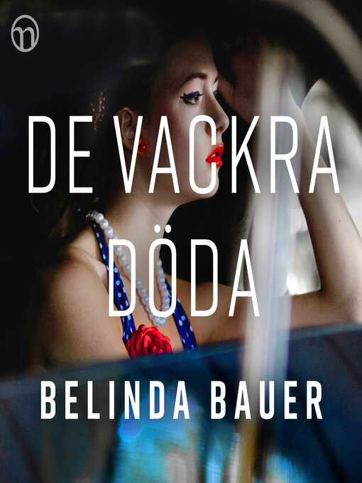 Title details for De vackra döda by Belinda Bauer - Wait list
